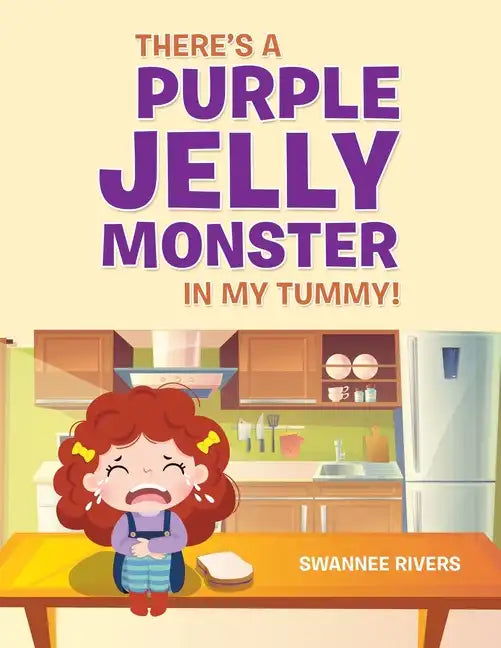 There's a Purple Jelly Monster in My Tummy! - Paperback