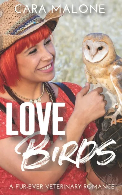 Lovebirds: A Fur-ever Veterinary Romance - Paperback