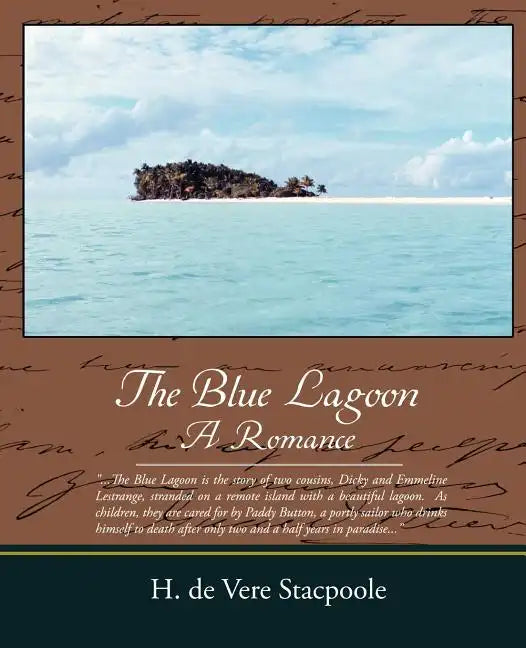 The Blue Lagoon a Romance - Paperback