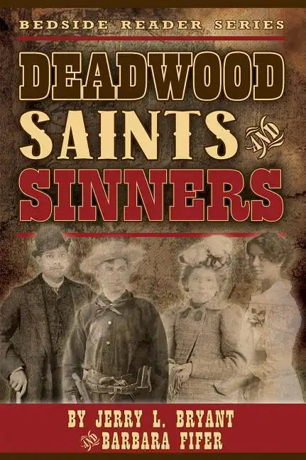 Deadwood Saints and Sinners - Paperback