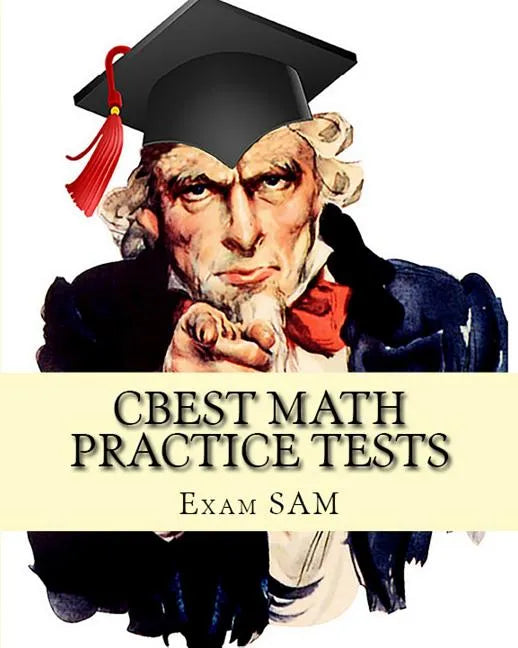 CBEST Math Practice Tests: Math Study Guide for CBEST Test Preparation - Paperback