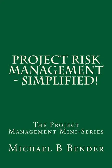 Project Risk Management - Simplified! - Paperback