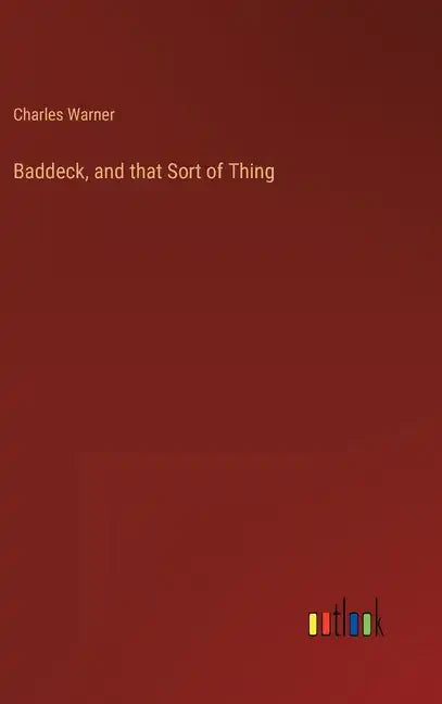 Baddeck, and that Sort of Thing - Hardcover