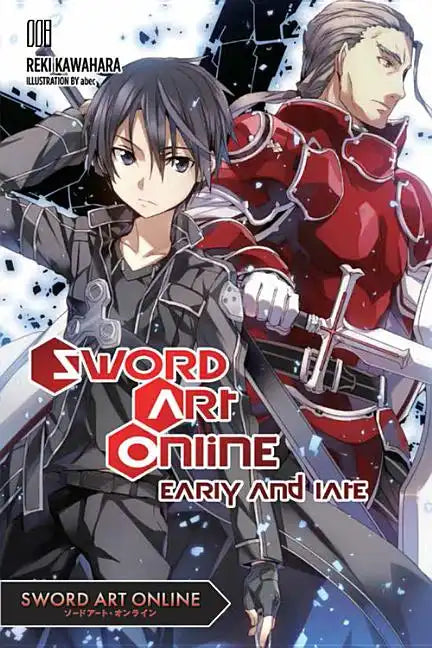 Sword Art Online 8 (Light Novel): Early and Late Volume 8 - Paperback