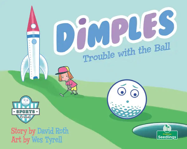 Dimples: Trouble with the Ball - Paperback