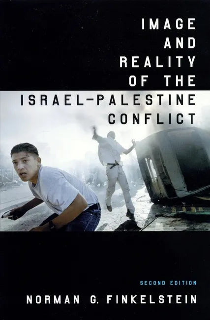 Image and Reality of the Israel-Palestine Conflict - Paperback