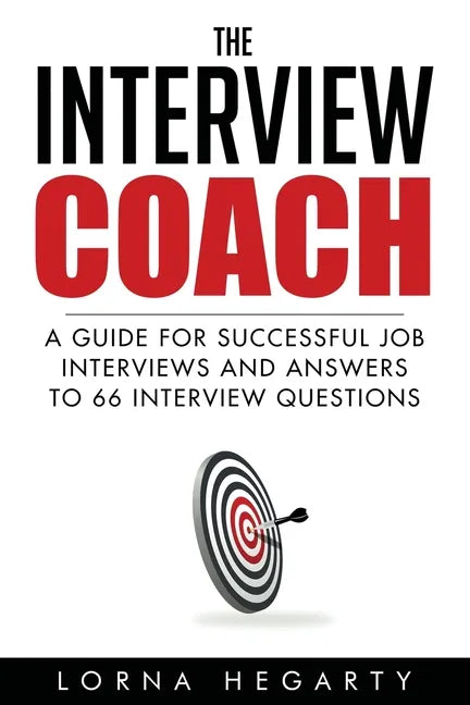 The Interview Coach: Winning Strategies for Interviews - Paperback