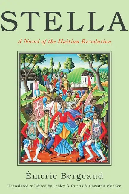 Stella: A Novel of the Haitian Revolution - Paperback