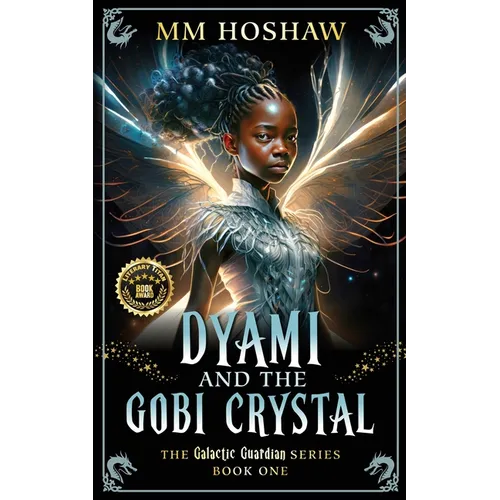 Dyami and the Gobi Crystal: An Allegory and Fantasy Adventure - Paperback