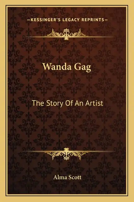 Wanda Gag: The Story Of An Artist - Paperback