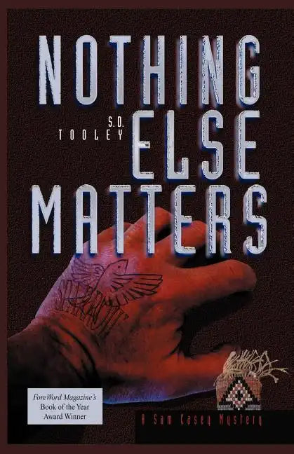 Nothing Else Matters - Paperback
