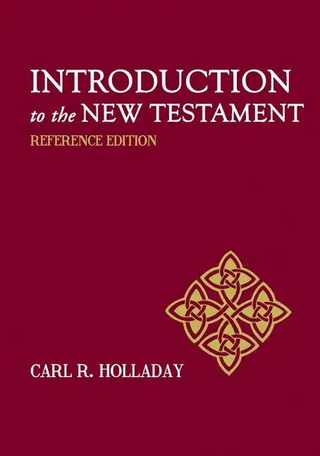Introduction to the New Testament: Reference Edition - Paperback