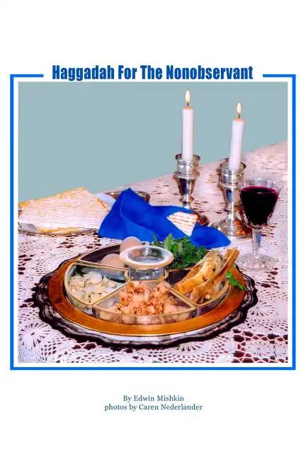 Haggadah For The Nonobservant - Paperback