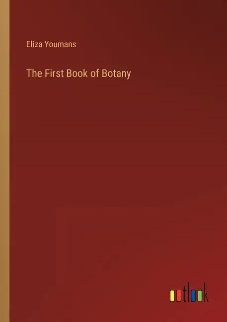 The First Book of Botany - Paperback