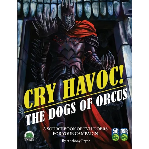 Cry Havoc! The Dogs of War 5e/OSR - Paperback