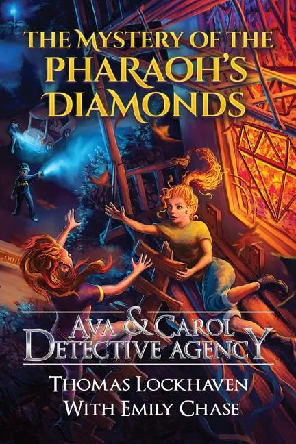The Mystery of the Pharaoh's Diamonds (Book 1): Ava & Carol Detective Agency - Paperback
