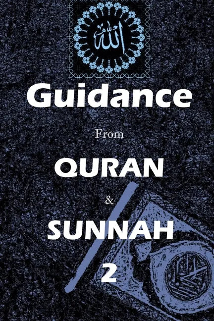 Guidance from Quran and Sunnah 2 - Paperback