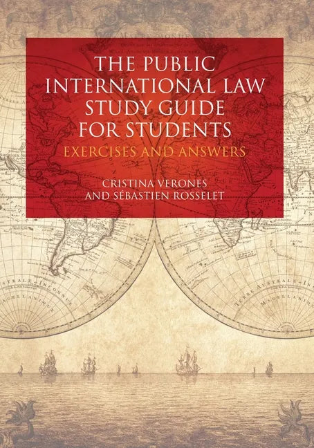 The Public International Law Study Guide for Students: Exercises and Answers - Paperback