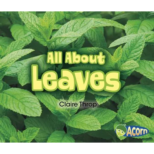 All about Leaves - Paperback