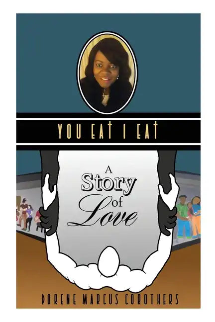 You EAt I EAt: A Story of Love - Paperback