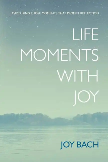 Life Moments with Joy - Paperback