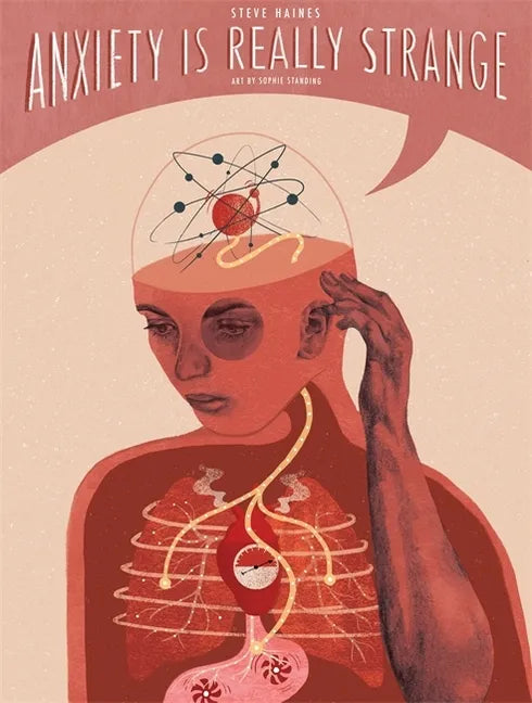 Anxiety Is Really Strange: Graphic Medicine - Paperback