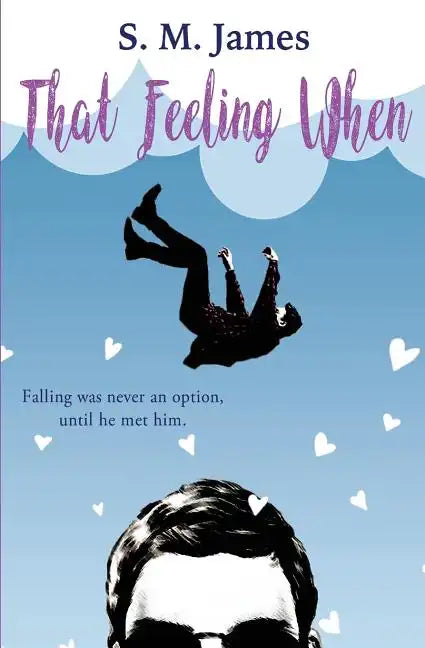 That Feeling When: Lgbt+ Summer Camp Romance - Paperback