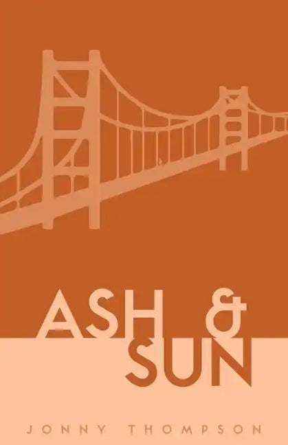 Ash and Sun - Paperback