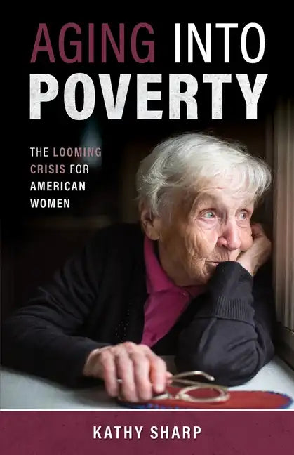 Aging Into Poverty - Paperback
