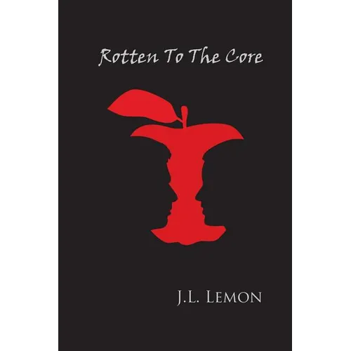 Rotten To The Core - Paperback