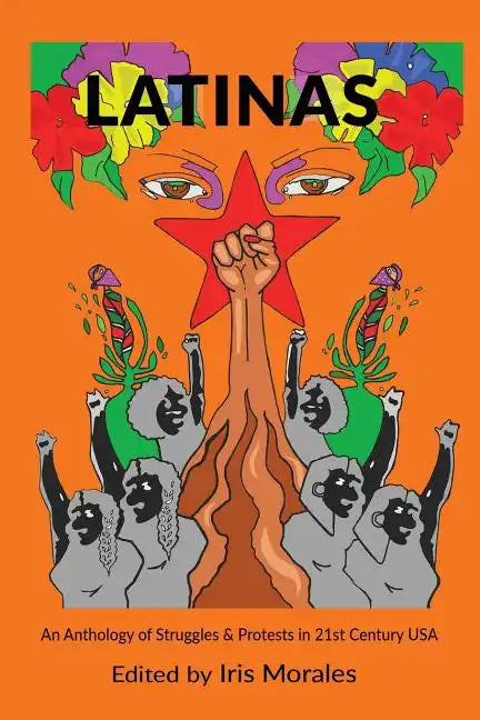 Latinas: Struggles & Protests in 21st Century USA - Paperback