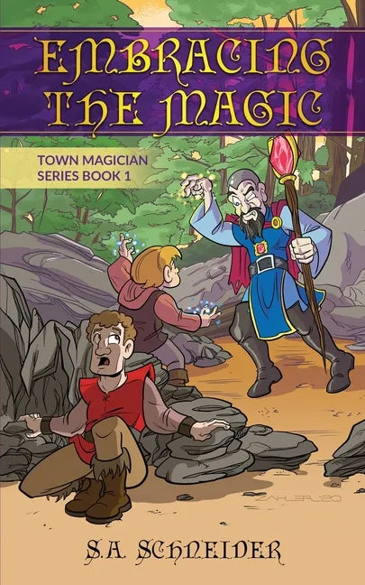 Embracing the Magic: A Town Magician middle grade fantasy - Paperback