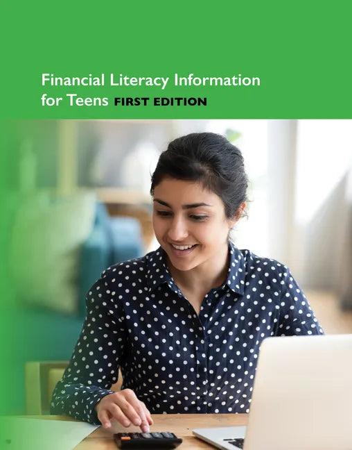 Financial Literacy Information for Teens, 1st Ed - Hardcover