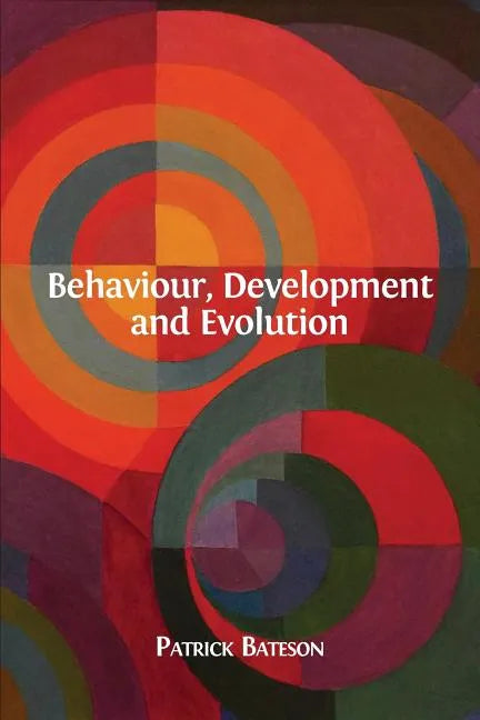 Behaviour, Development and Evolution - Paperback