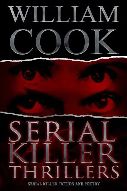Serial Killer Thrillers: Serial Killer Fiction and Poetry - Paperback