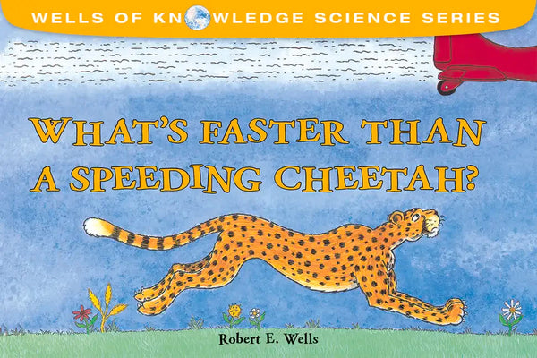 What's Faster Than a Speeding Cheetah? - Paperback