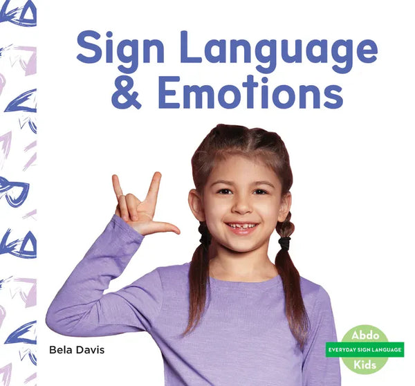 Sign Language & Emotions - Library Binding