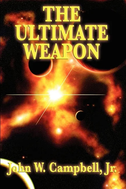The Ultimate Weapon - Paperback