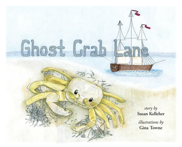 Ghost Crab Lane - Hardcover