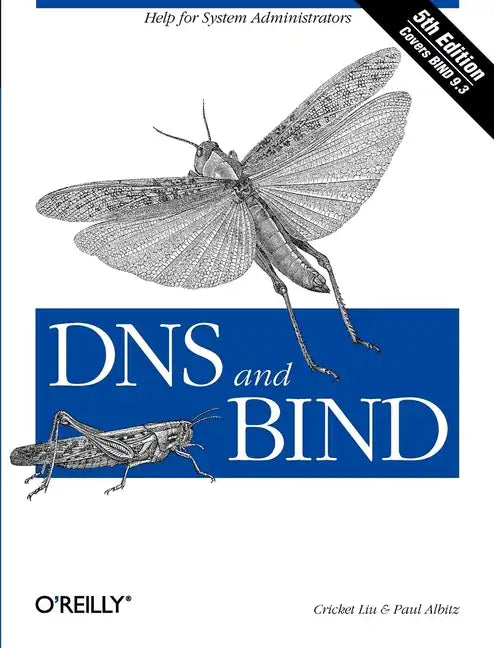 DNS and Bind: Help for System Administrators - Paperback