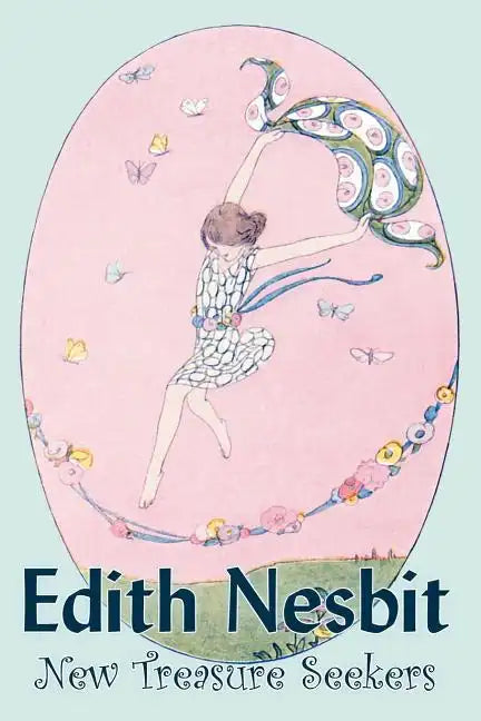 New Treasure Seekers by Edith Nesbit, Fiction, Fantasy & Magic - Paperback