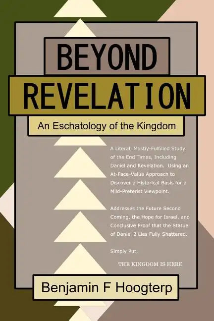 Beyond Revelation: An Eschatology of the Kingdom - Paperback