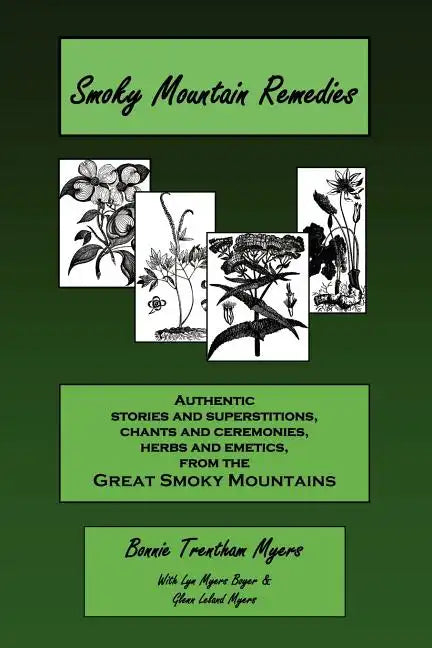 Smoky Mountain Remedies - Paperback