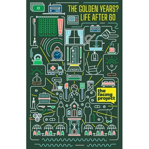 Life After 60: The Golden Years - Paperback