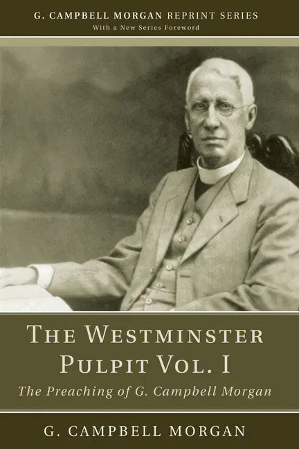 The Westminster Pulpit vol. I - Paperback