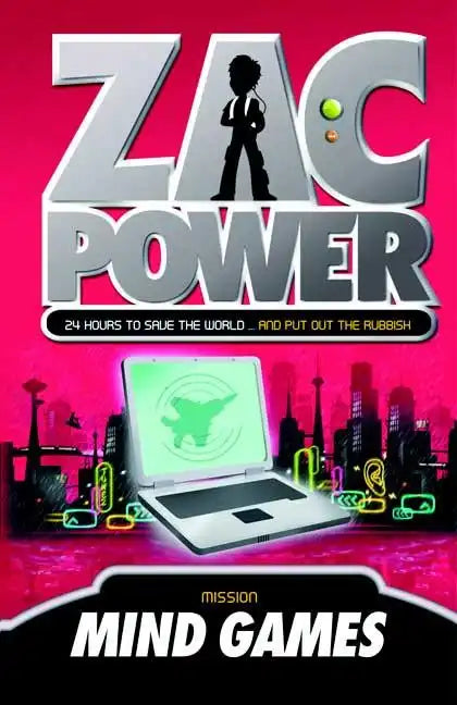 Zac Power #3: Mind Games: 24 Hours to Save the World ... and Put Out the Rubbish - Paperback