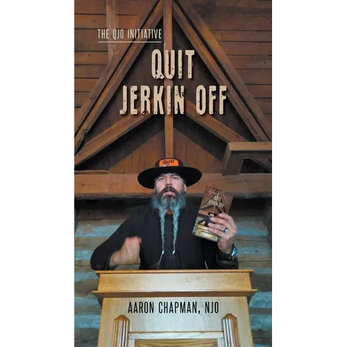 Quit Jerkin Off: The QJO Initiative: Book 3 - Paperback