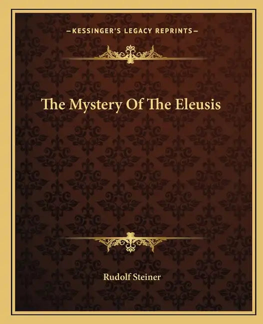 The Mystery of the Eleusis - Paperback