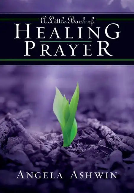 A Little Book of Healing Prayer - Paperback