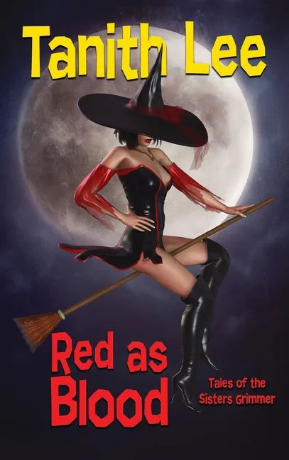 Red as Blood: Tales of the Sisters Grimmer - Hardcover